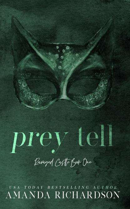Prey Tell (Ravaged Castle #1)
