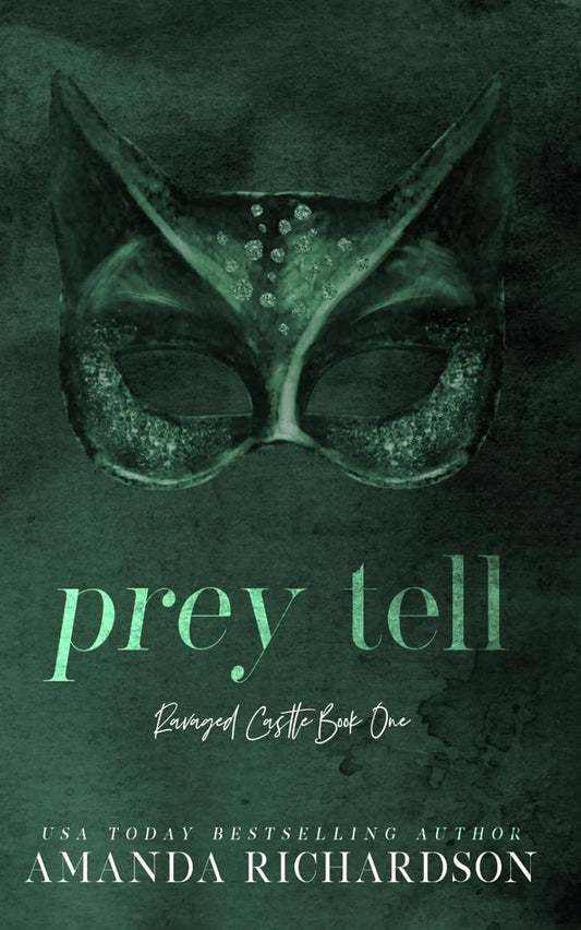Prey Tell (Ravaged Castle #1)
