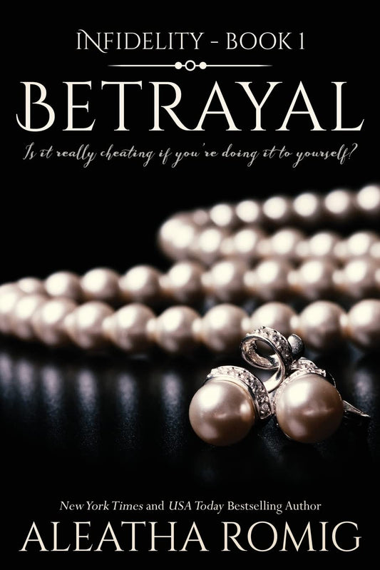 Betrayal: Infidelity 1