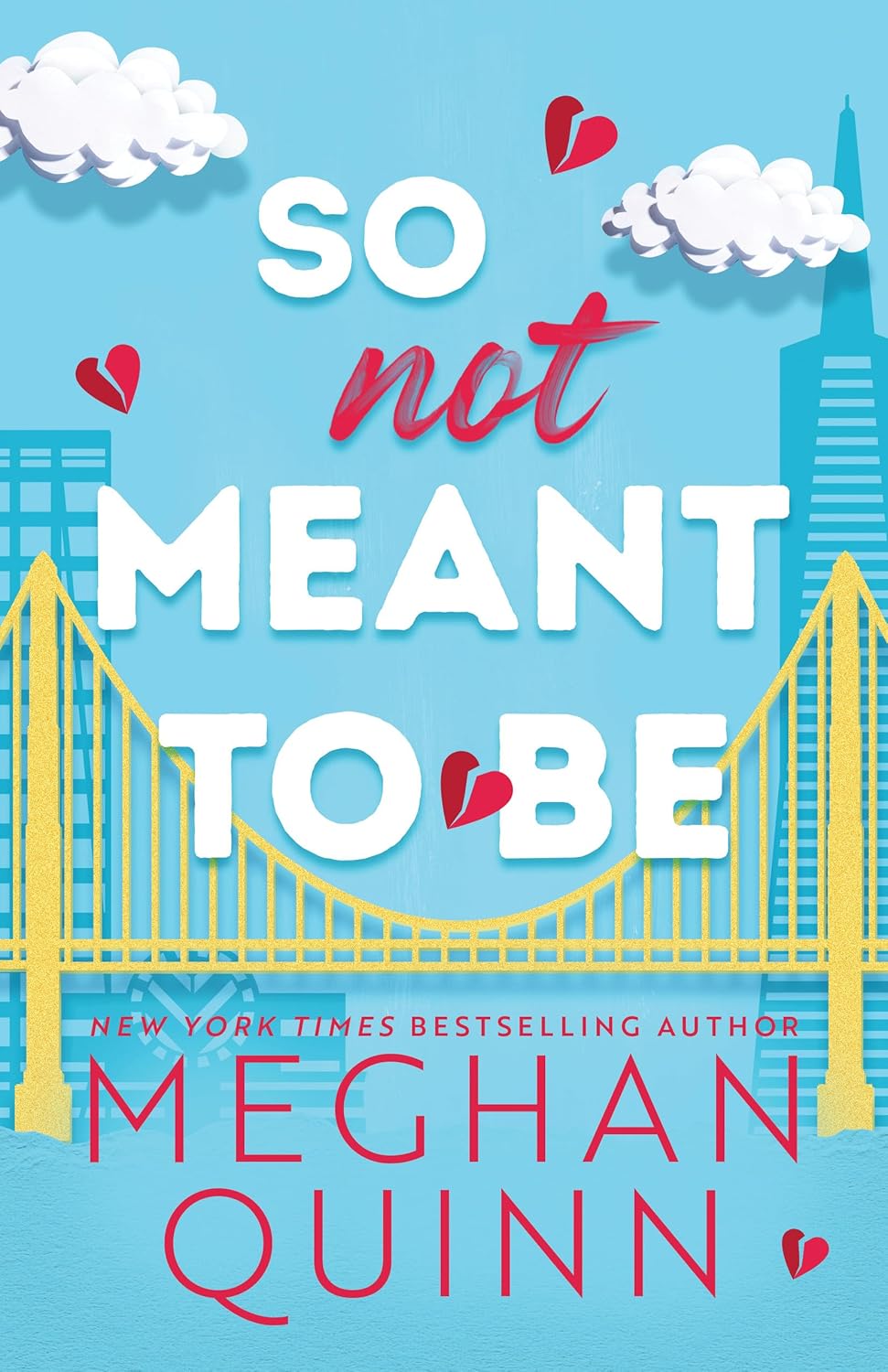 So Not Meant To Be (Cane Brothers #2)