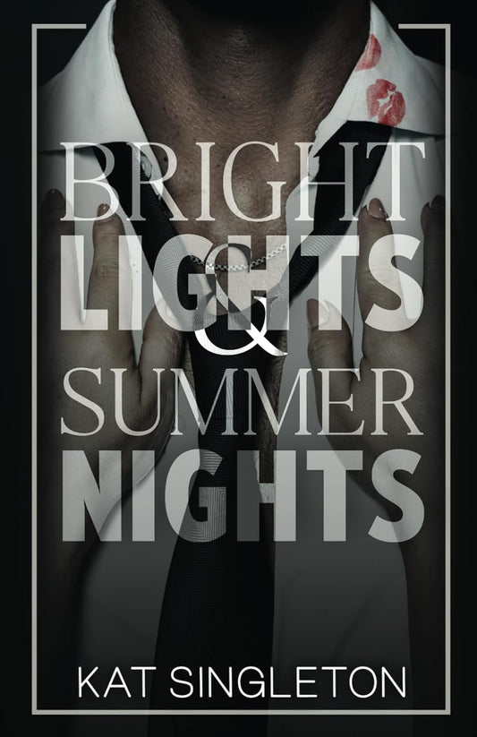 Bright Lights And Summer Nights