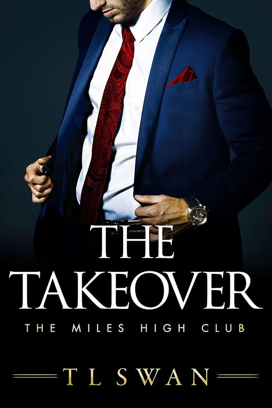 The Takeover (Miles High Club #2)