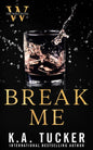 Break Me (The Wolf Hotel #2)
