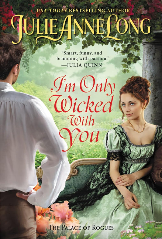 I’m Only Wicked With You: The Palace of Rogues (Palace of Rogues #3)