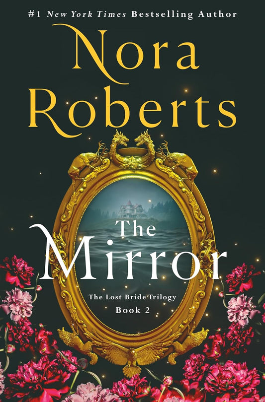 The Mirror (Lost Bride Trilogy #2)