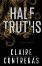 Half Truths (Secret Society #1)