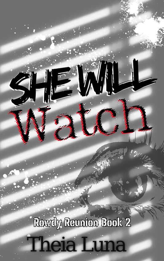She Will Watch