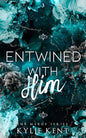 Entwined With Him (Merge Series #3)
