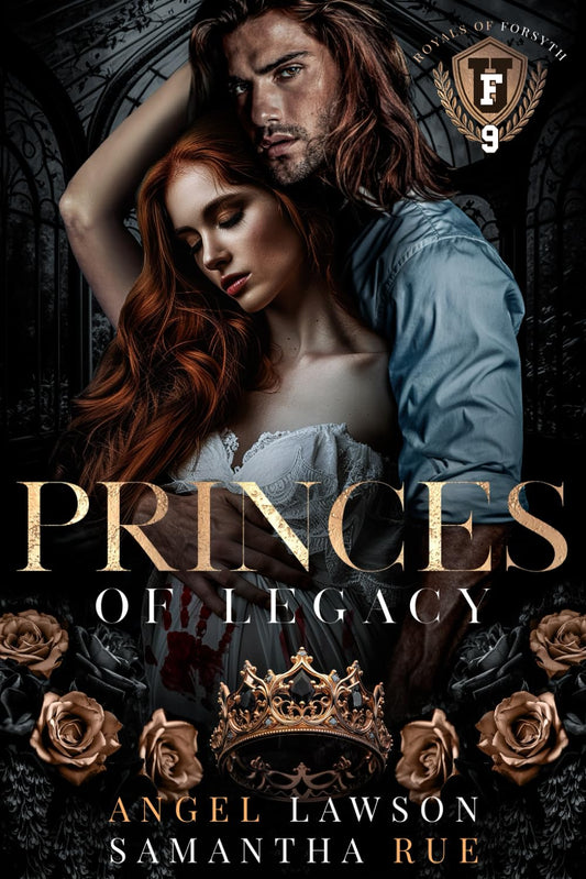 Princes of Legacy (Royals of Forsyth U #9)