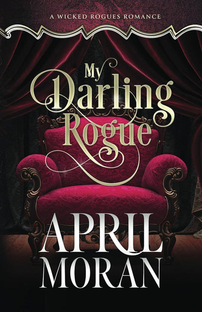 My Darling Rogue (Wicked Rogues Romance #1)