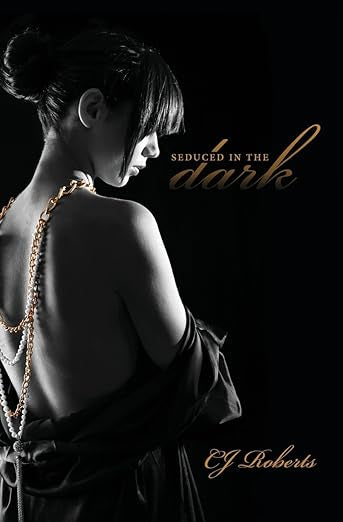 Seduced In The Dark: The Dark Duet 2