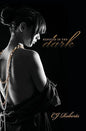 Seduced In The Dark: The Dark Duet 2