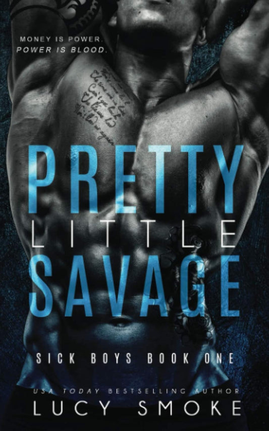 Pretty Little Savage (Sick Boys #1)