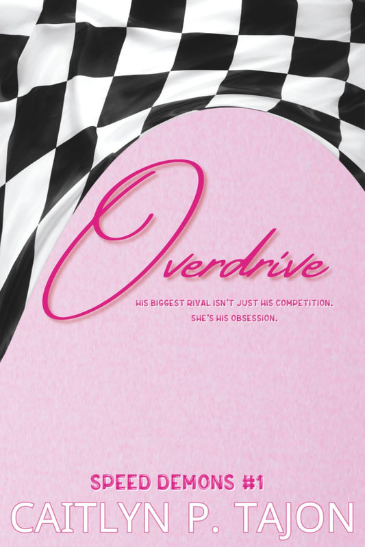 Overdrive (Speed Demons #1) (Her Edition)