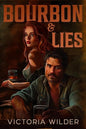 Bourbon & Lies (Bourbon Boys #1)