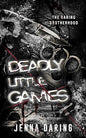 Deadly Little Games (The Daring Brotherhood #1)