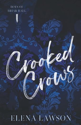 Crooked Crows (Boys of Briar Hall #1)