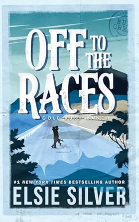 Off to the Races (Gold Rush Ranch #1)
