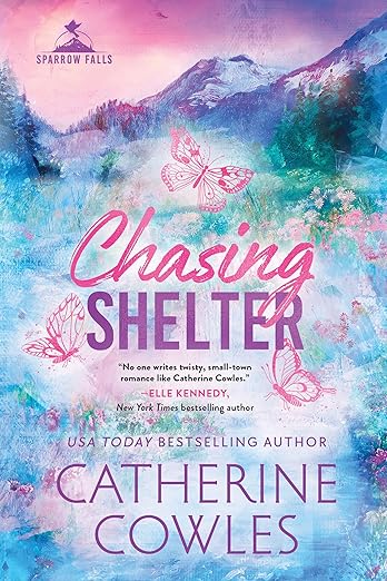 Chasing Shelter (Sparrow Falls #5)