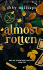 Almost Rotten (Men of Evercrisp Orchard #2)
