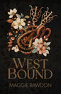 West Bound (The Quiet Horseman #3)