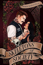 Skeletons of Society (Toxic Paradise #1)