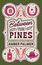 Between the Pines (Black Springs Ranch #1)