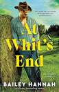 At Whit’s End (Wells Ranch #4)