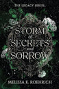 Storm of Secrets and Sorrow (The Legacy Series #2)
