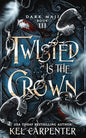 Twisted is the Crown (Dark Maji #3)