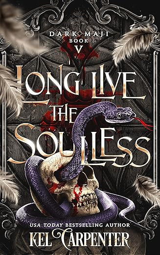 Long Live the Soulless (Dark Maji #5)