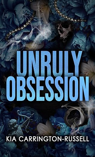 Unruly Obsession (Insidious Obsession #3)