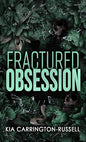 Fractured Obsession (Insidious Obsession #2)