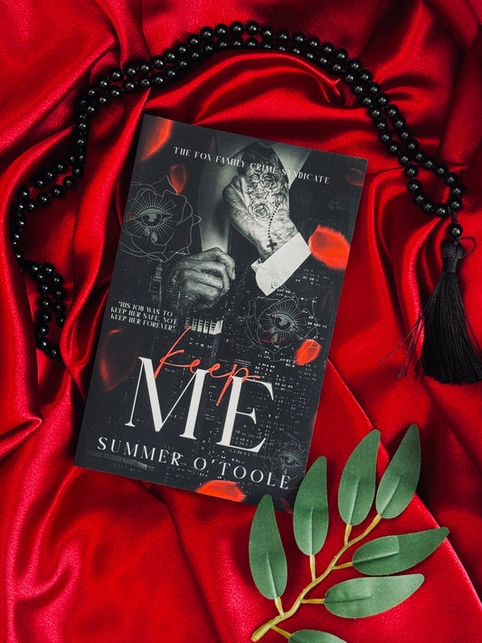 Keep Me (Fox Family Crime Syndicate #3)