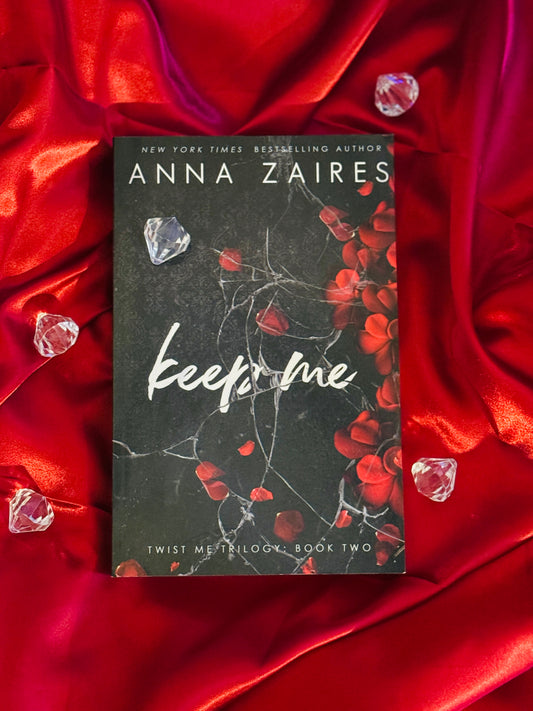Keep Me (Twist Me Trilogy #2)