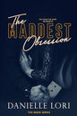 The Maddest Obsession (Made Series #2)