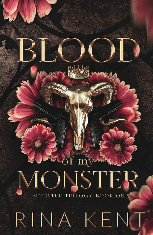 Blood of My Monster (Monster Trilogy, Book 1) (Special Edition)
