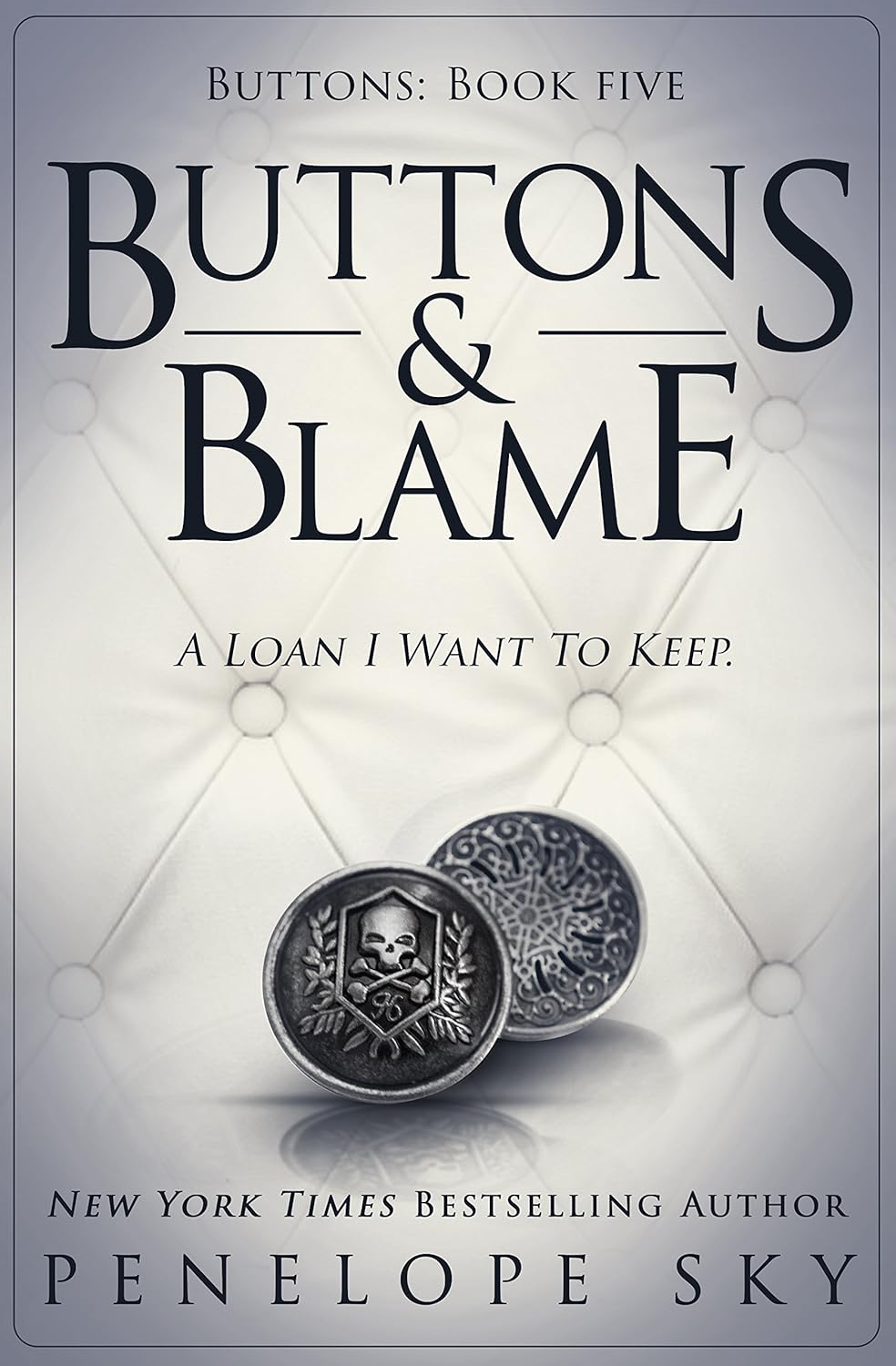 Buttons & Blame (Barsetti Crime Family #5)