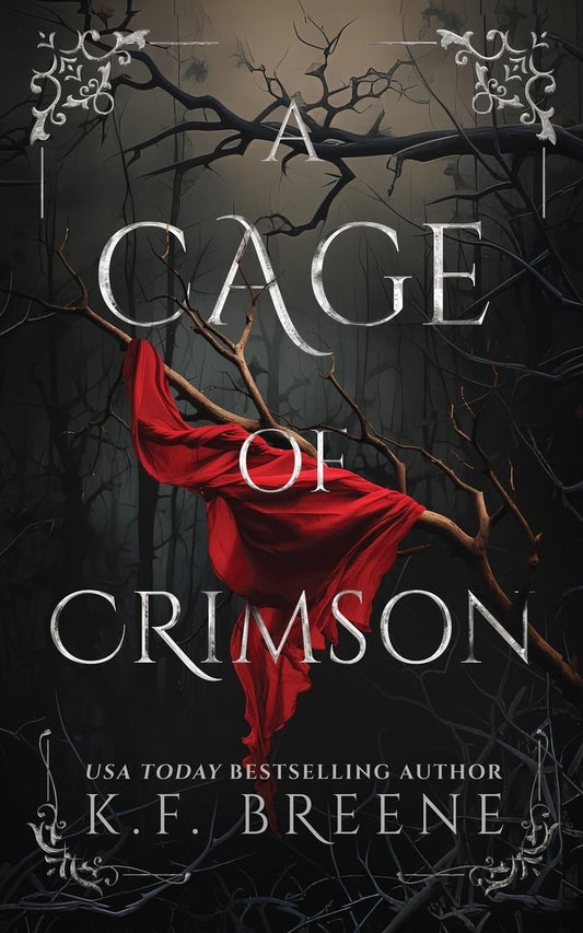 A Cage of Crimson (Deliciously Dark Fairytales, Book 5)