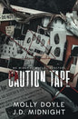 Caution Tape (Mutual Monsters, Book 1)