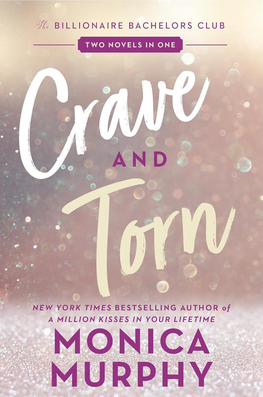 Crave and Torn (Billionaire Bachelors Club, Book 1)