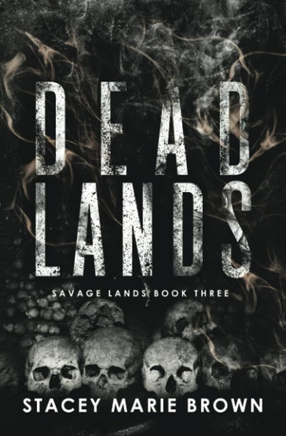 Dead Lands (Savage Lands Book 3)