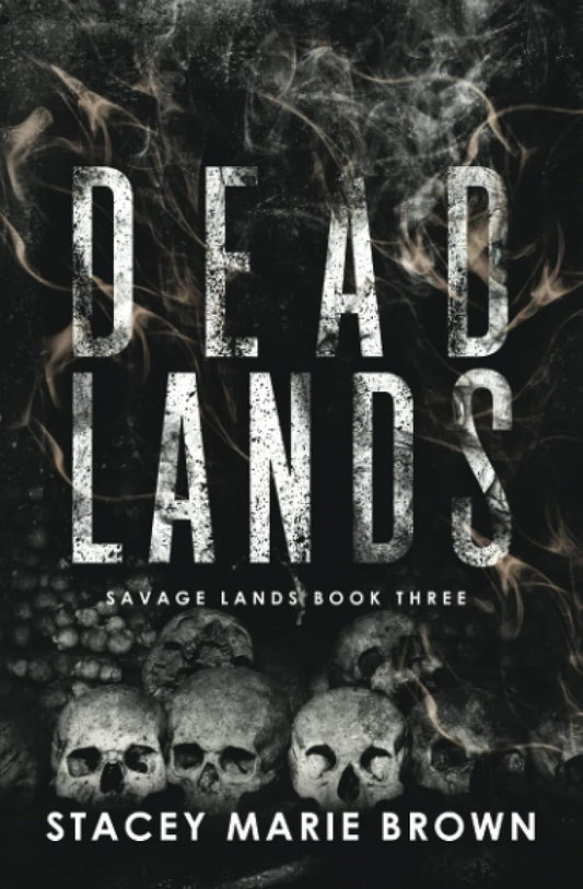 Dead Lands (Savage Lands Book 3)