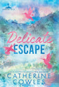 Delicate Escape (Sparrow Falls, Book 2)