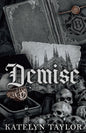 Demise (Gallows Hill, Book 3)
