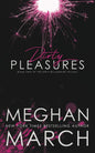 Dirty Pleasures (The Dirty Billionaire Trilogy, Book 2)
