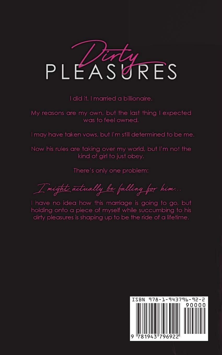 Dirty Pleasures (The Dirty Billionaire Trilogy, Book 2)