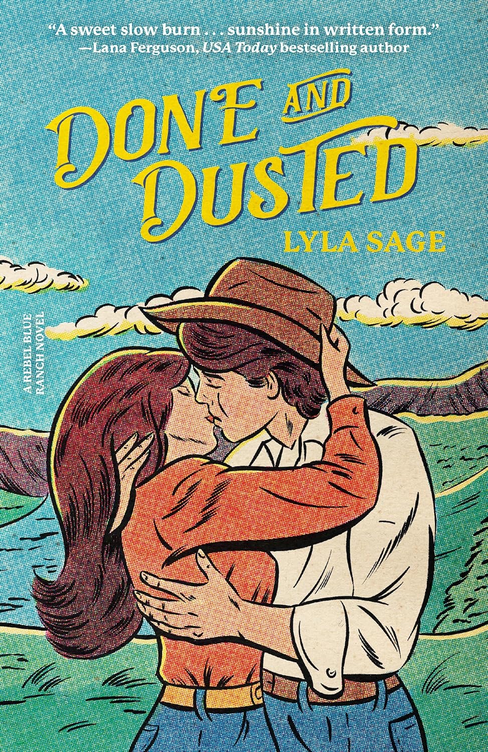 Done and Dusted (Rebel Blue Ranch, Book 1)