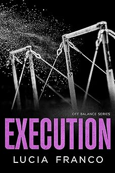 Execution (Off Balance, Book 2)