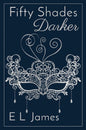 Fifty Shades Darker (Fifty Shades #2) (10th Anniversary Edition)